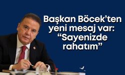 Başkan Böcek’ten belediye personeline mesaj var: “Sayenizde rahatım”