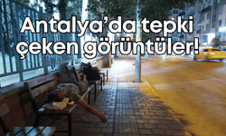 Turizm şehri Antalya’da tepki çeken görüntüler!