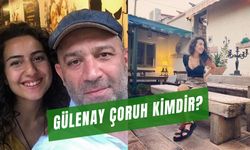 Gülenay Çoruh Kaç Yaşında? Şevket Çoruh'un Kızı Kimdir?