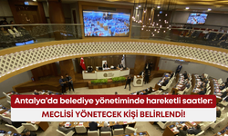 Antalya’da belediye yönetiminde hareketli saatler: Meclisi yönetecek kişi belirlendi!