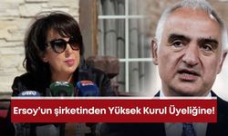 Ersoy’un şirketinden Yüksek Kurul Üyeliğine!