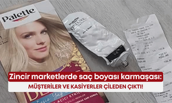 Zincir marketlerde saç boyası karmaşası: Müşteriler ve kasiyerler çileden çıktı!