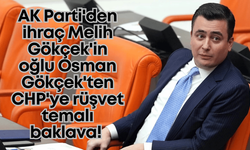 AK Partili  Osman Gökçek'ten CHP'ye baklavalı rüşvet göndermesi!