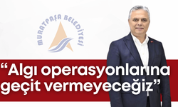 Başkan Ümit Uysal: “Algı operasyonlarına geçit vermeyeceğiz”