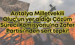 Antalya Milletvekili Oluç'un yer aldığı Çözüm Süreci Komisyonu'na Zafer Partisi'nden sert tepki!