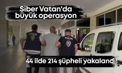 Siber Vatan'da büyük operasyon: 44 ilde 214 şüpheli yakalandı!