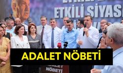 CHP Antalya milletvekilleri Adana’da ‘Adalet Nöbetinde’