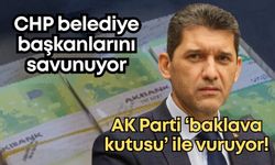 CHP belediye başkanlarını savunuyor, AK Parti ‘baklava kutusu’ ile vuruyor! Ali Çetin sert çıktı