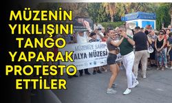 Antalya Müzesi’nin yıkılışını tango yaparak protesto ettiler