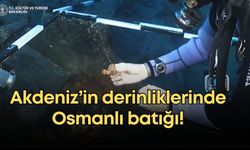 Akdeniz’in derinliklerinde Osmanlı batığı!