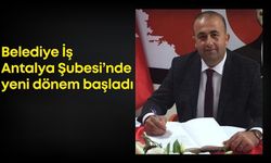Belediye İş Antalya Şube Başkanı Ali Kuş hedeflerini anlattı
