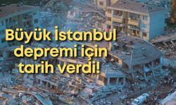 Büyük İstanbul depremi için tarih verdi!
