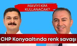 CHP Konyaaltı'nda renk savaşı! Maviyi kim kullanacak?