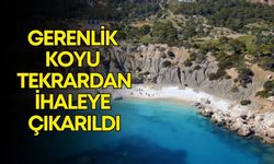 Antalya’nın cenneti Gerenlik Koyu tekrardan ihaleye çıkarıldı
