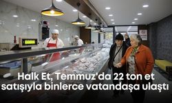 Halk Et, Temmuz'da 22 ton et satışıyla binlerce vatandaşa ulaştı