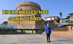 Antalya Hıdırlık Kulesi’nde sona gelindi! Başkanvekili Özdemir yerinde inceledi