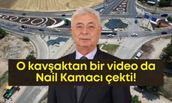 O kavşaktan bir video da Nail Kamacı çekti!