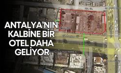 Antalya’nın kalbine bir otel daha geliyor! Yeni otel 18 kattan oluşacak
