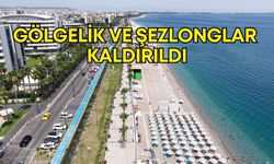 Konyaaltı Sahili’nde gölgelik ve şezlonglar kaldırıldı
