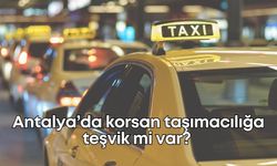 Antalya’da yüksek taksi ücretleri korsan taşımacılığı özendiriyor