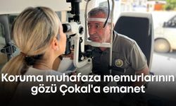 Koruma muhafaza memurlarının gözü Çokal'a emanet
