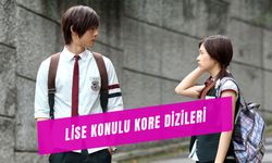 Lise Konulu Kore Dizileri: Okul Konulu 10 K-Drama