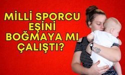 Milli sporcuya şok suçlama! Eşini boğmaya mı çalıştı?