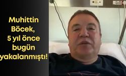 Muhittin Böcek, 5 yıl önce bugün yakalanmıştı!