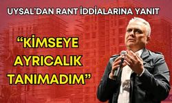 Ümit Uysal’dan rant iddialarına yanıt: “Kimseye ayrıcalık tanımadım”