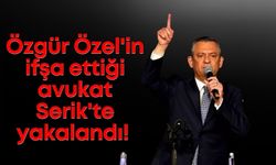 Özgür Özel'in ifşa ettiği avukat Serik'te yakalandı! Film gibi olay