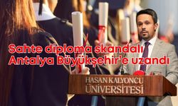 Sahte diploma skandalı Antalya Büyükşehir’e uzandı