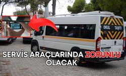 Antalya’da öğrenci servislerinde zorunlu olacak!
