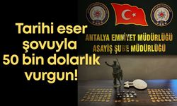 Tarihi eser şovuyla 50 bin dolarlık vurgun!