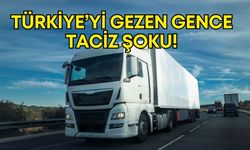 Otostopla Türkiye’yi gezen gence taciz şoku!
