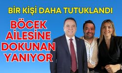 Böcek ailesine dokunan yanıyor! Bir kişi daha tutuklandı