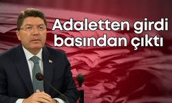 Adaletten girdi, basından çıktı