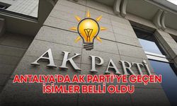 Antalya’da AK Parti’ye geçen isimler belli oldu!