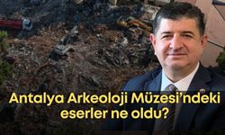 CHP’li Cavit Arı sordu: Antalya Arkeoloji Müzesi’ndeki eserler ne oldu?