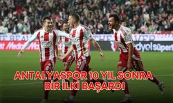 Antalyaspor 10 yıl sonra bir ilki başardı