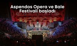 Aspendos Opera ve Bale Festivali başladı