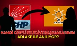 Transfer dedikoduları yine gündemde! Hangi CHP'li belediye başkanlarının adı AKP ile anılıyor?