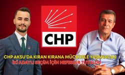 CHP Aksu’da kıran kırana mücadele yaşanacak! İki adaylı seçim için nefesler tutuldu