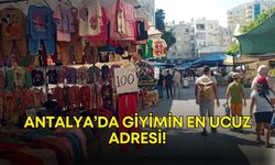 Antalya’da giyimin en ucuz adresi!