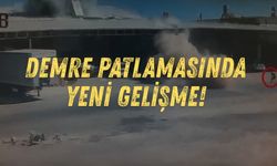 Demre patlamasında yeni gelişme!