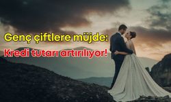 Genç çiftlere müjde: Kredi tutarı artırılıyor!