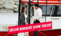 Gözleri KaraDeniz Çekim Yerleri: Rize’deki Konak Nerede?
