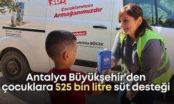 Antalya Büyükşehir'den çocuklara 525 bin litre süt desteği