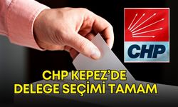 CHP Kepez’de delege seçimi tamam! Kongre 21 Eylül’de