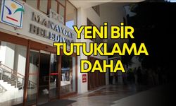 Manavgat Belediyesi soruşturmasında yeni bir tutuklama daha