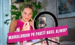 Markalardan PR Paketi Nasıl Alınır? 7 Adımlı Rehber!